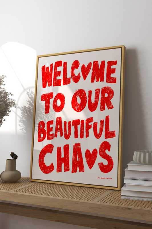 Beautiful Chaos Art Print
