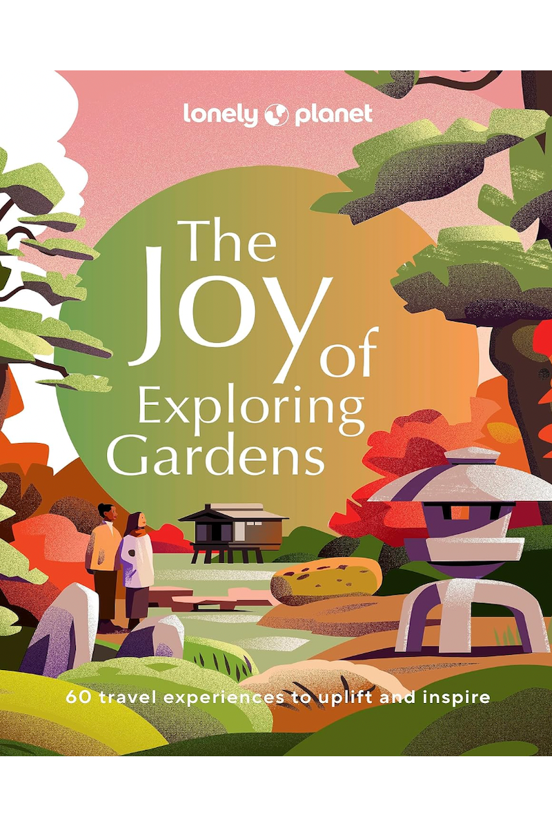 The Joy of Exploring Gardens