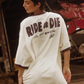 The Very Oversized Ride or Die Tee